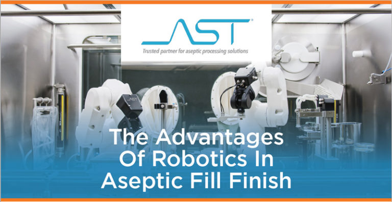 The Advantages Of Robotics In Aseptic Fill Finish