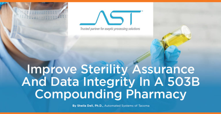 Improve Sterility Assurance And Data Integrity 503B Compounding