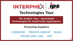 Aseptic IPS Technologies Tour