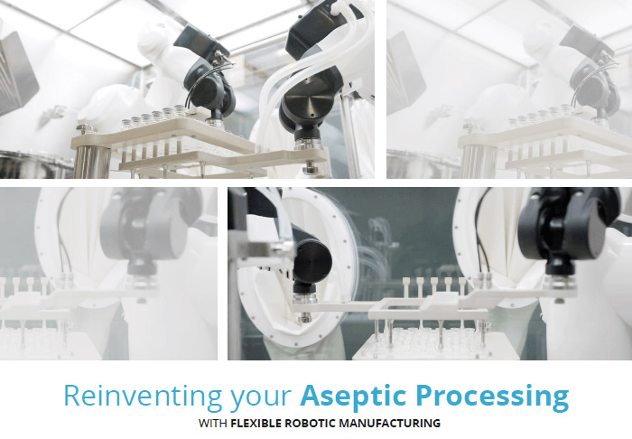 Reinventing your Aseptic Processing