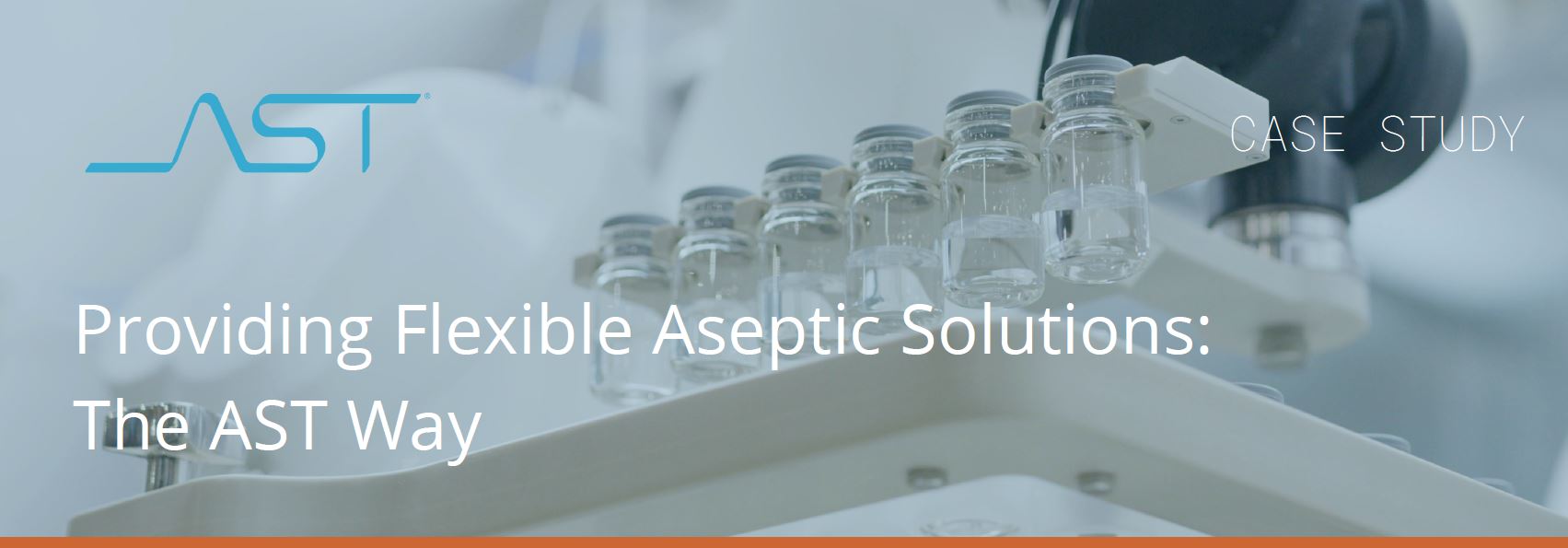 Providing Flexible Aseptic Solutions: The AST Way