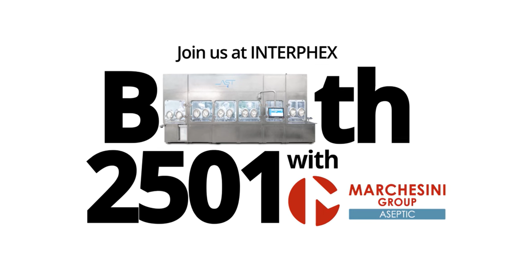AST & Marchesini Group INTERPHEX 2026 booth call out for the GENiSYS R robotic aseptic fill-finish system